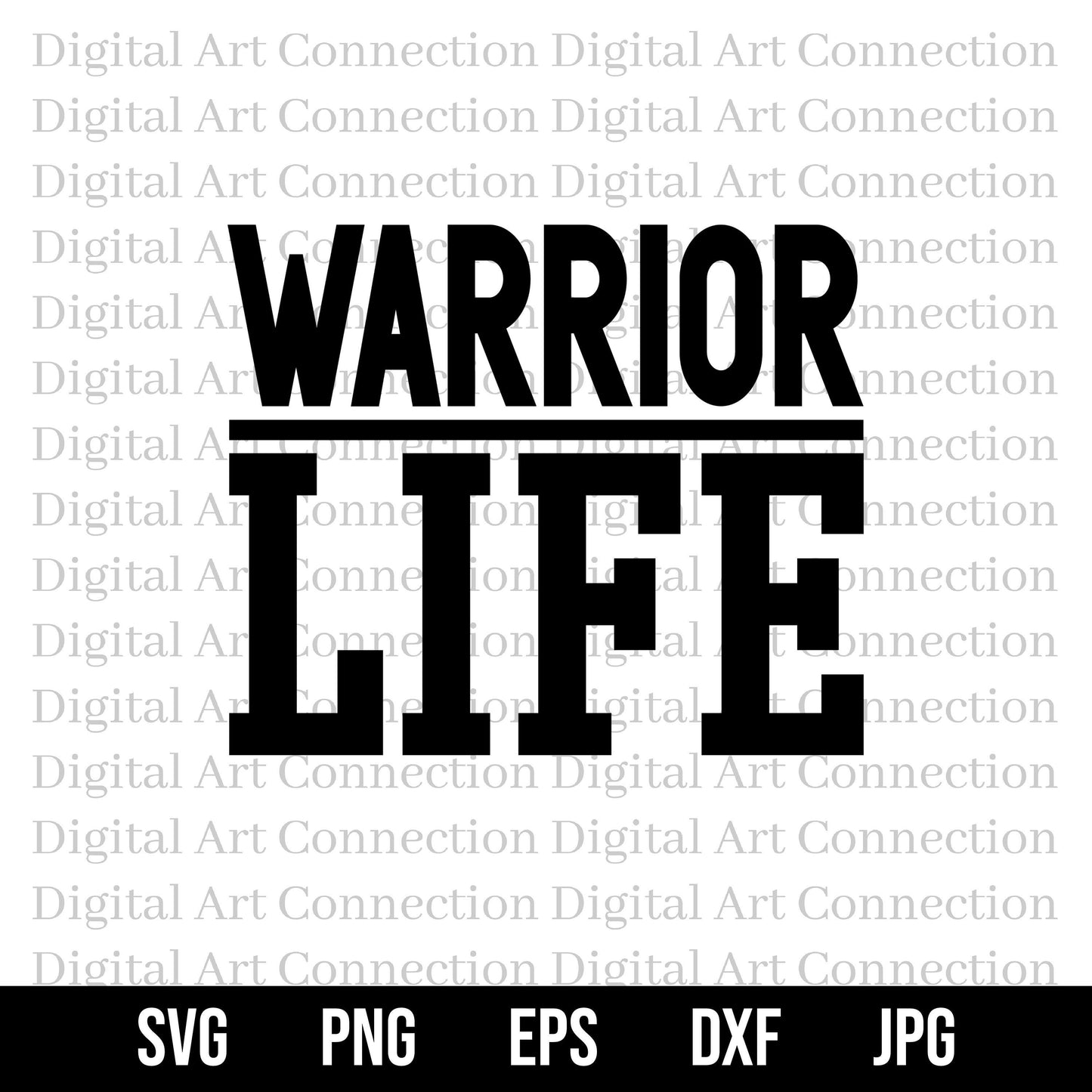 Warrior Life SVG