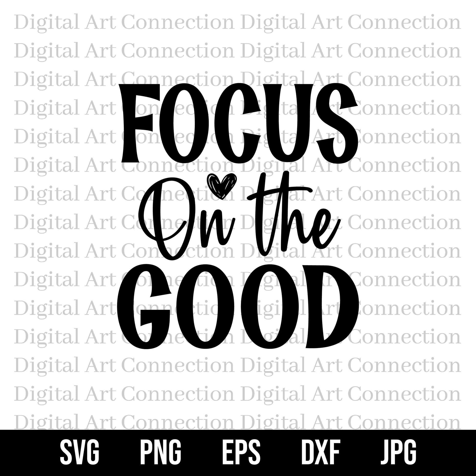 Focus On the Good SVG