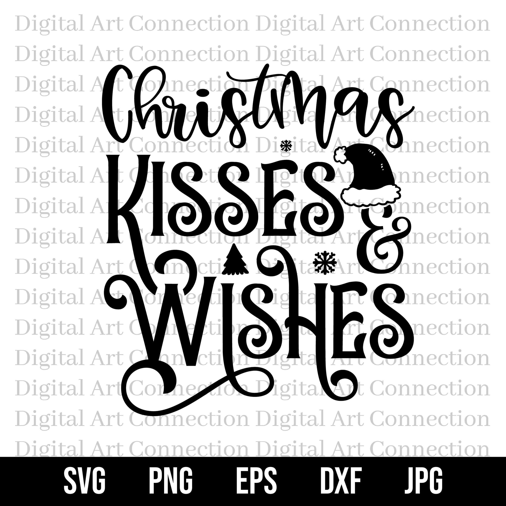 Christmas Kisses & Wishes SVG