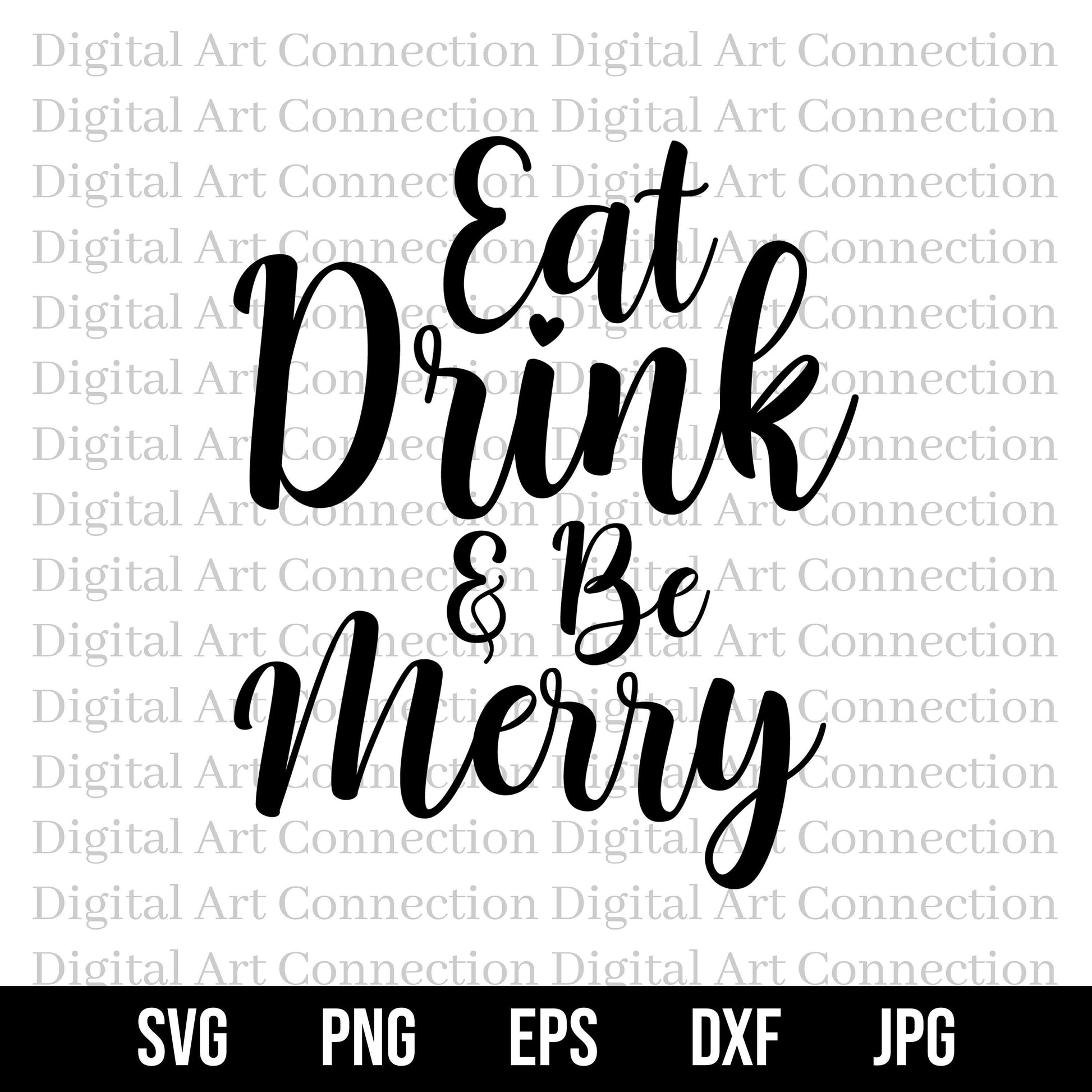 Eat Drink Be Merry SVG