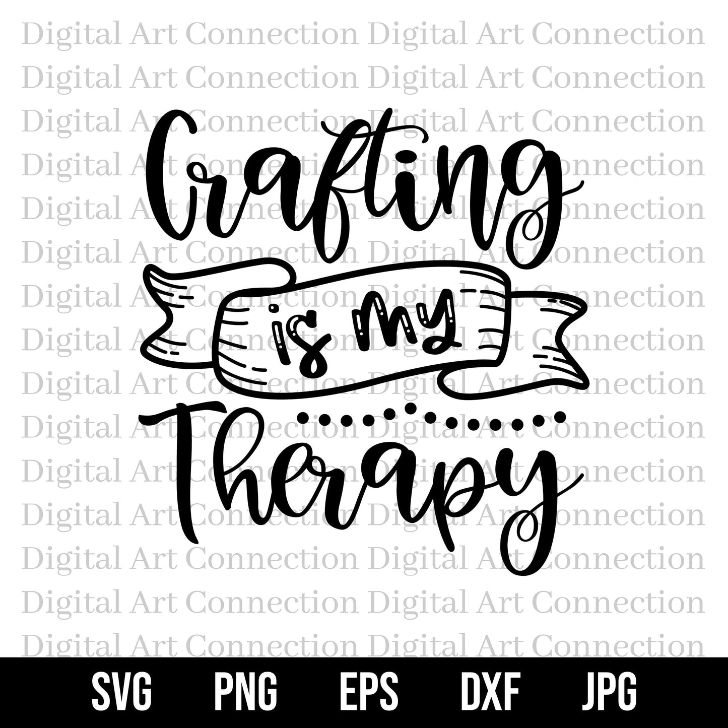 Crafting Is My Therapy SVG