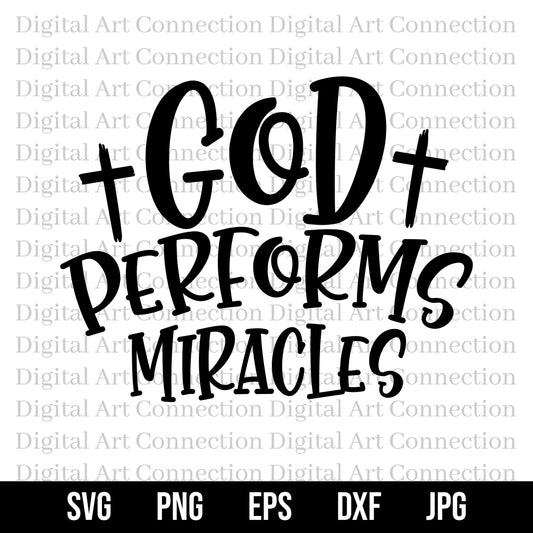 God Performs Miracles SVG