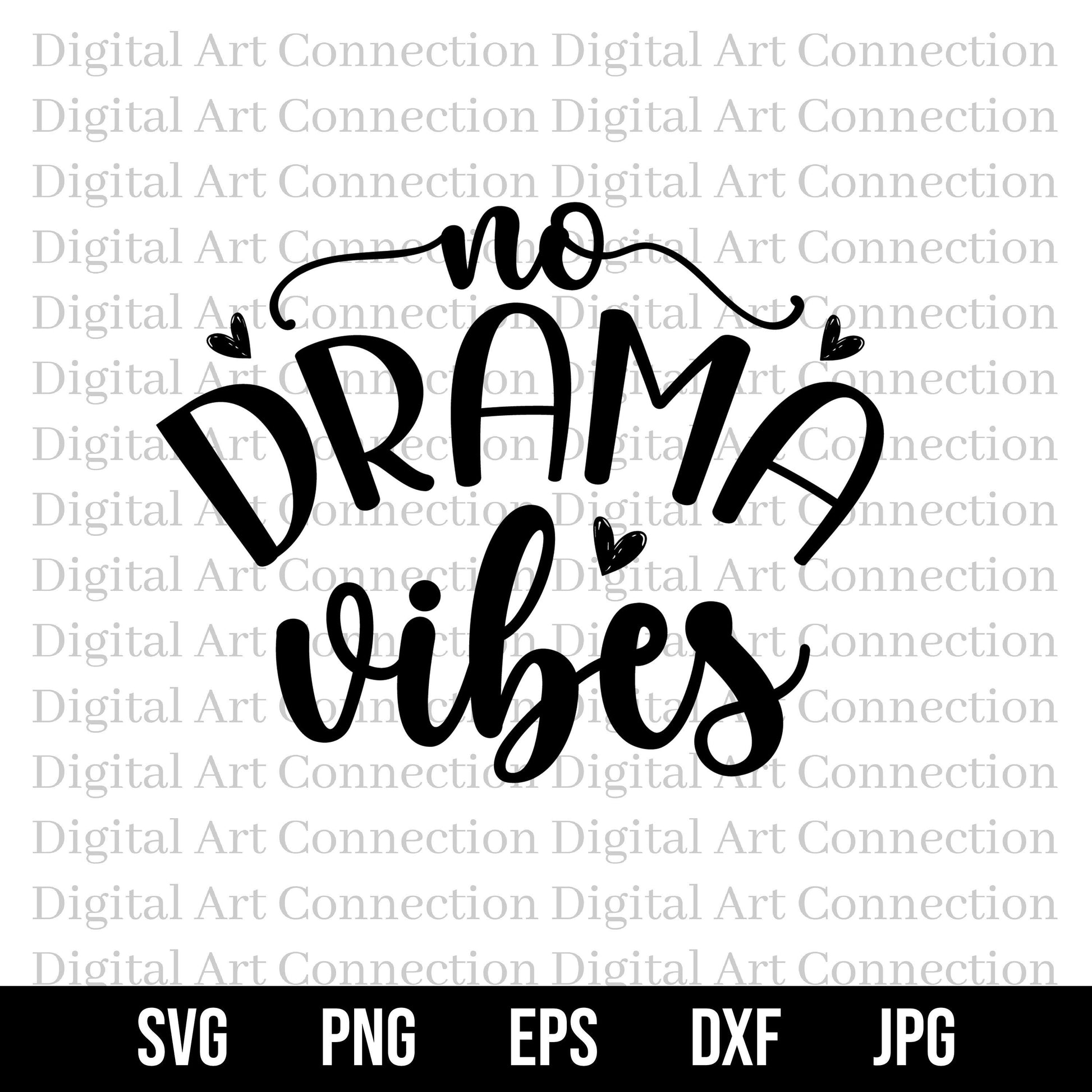 No Drama Vibes SVG