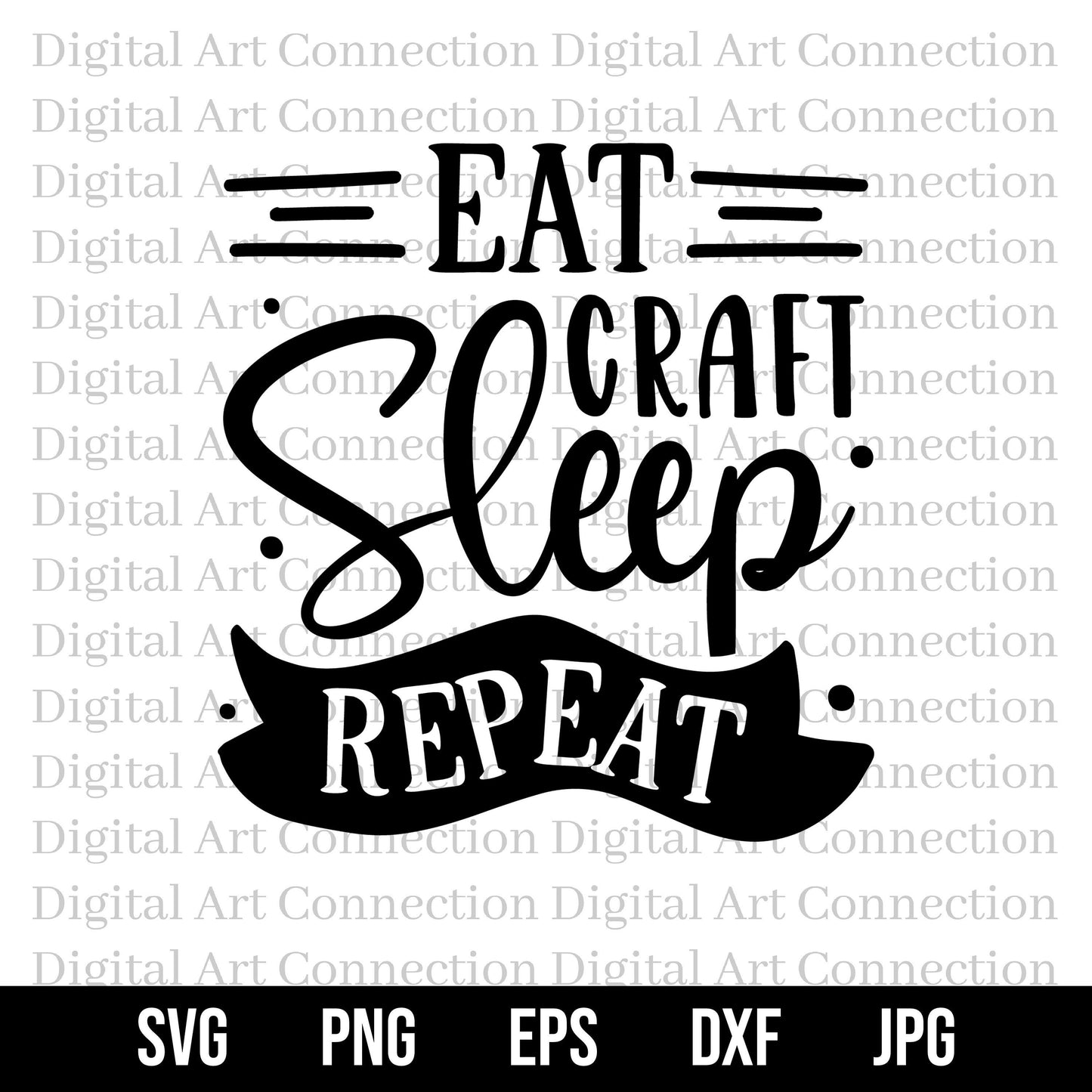 Eat Craft Sleep Repeat SVG