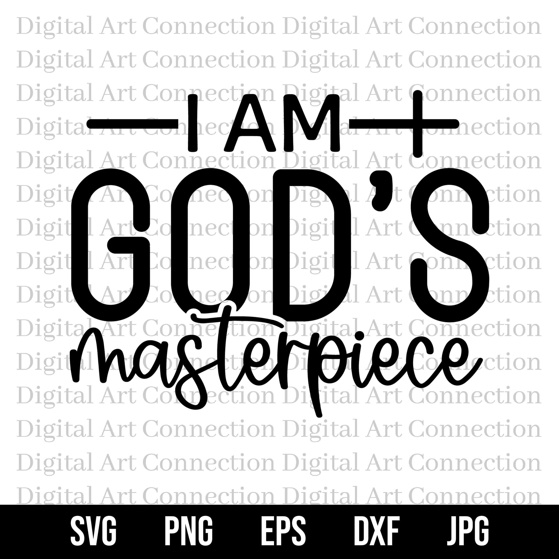 I Am God's Masterpiece SVG