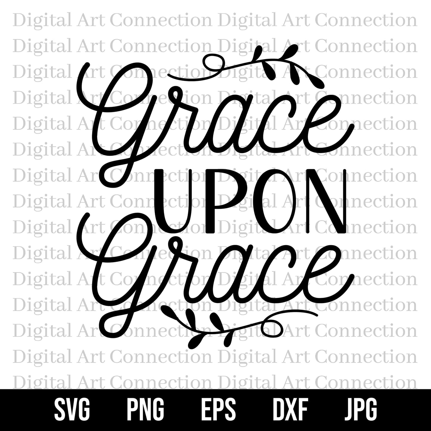 Grace Upon Grace SVG