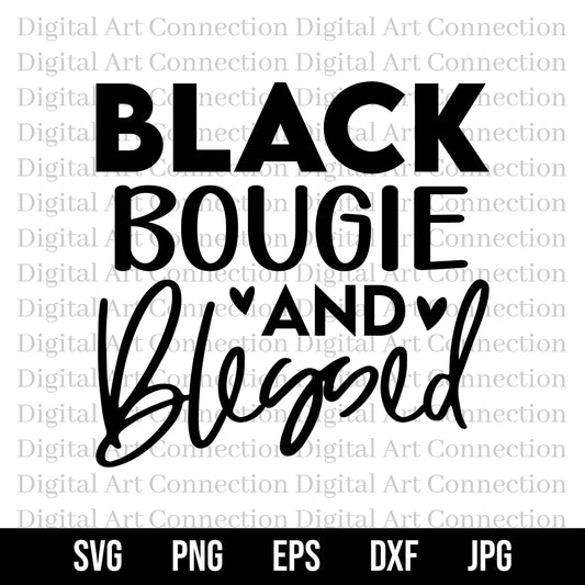 Black Bougie and Blessed SVG