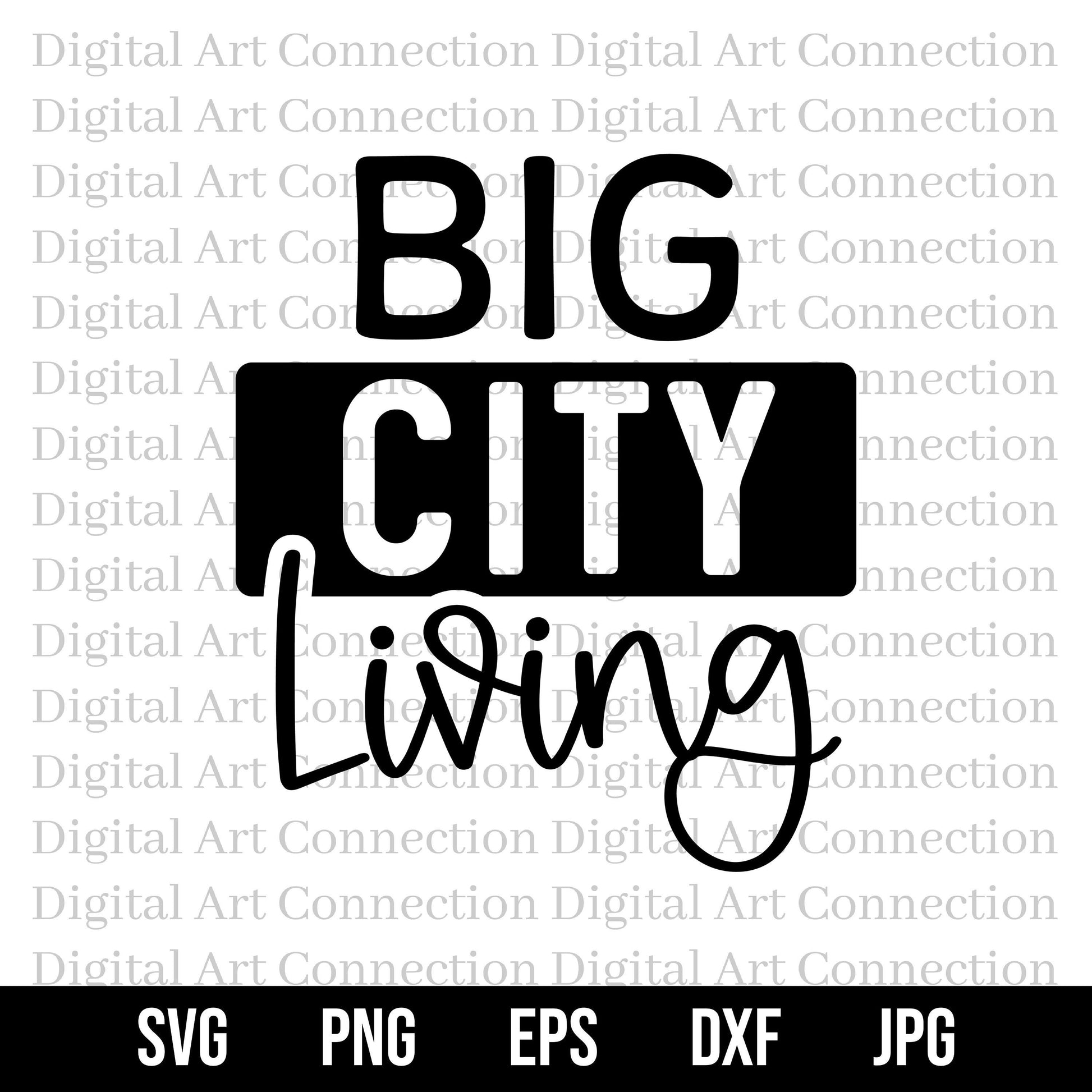 Big City Living SVG