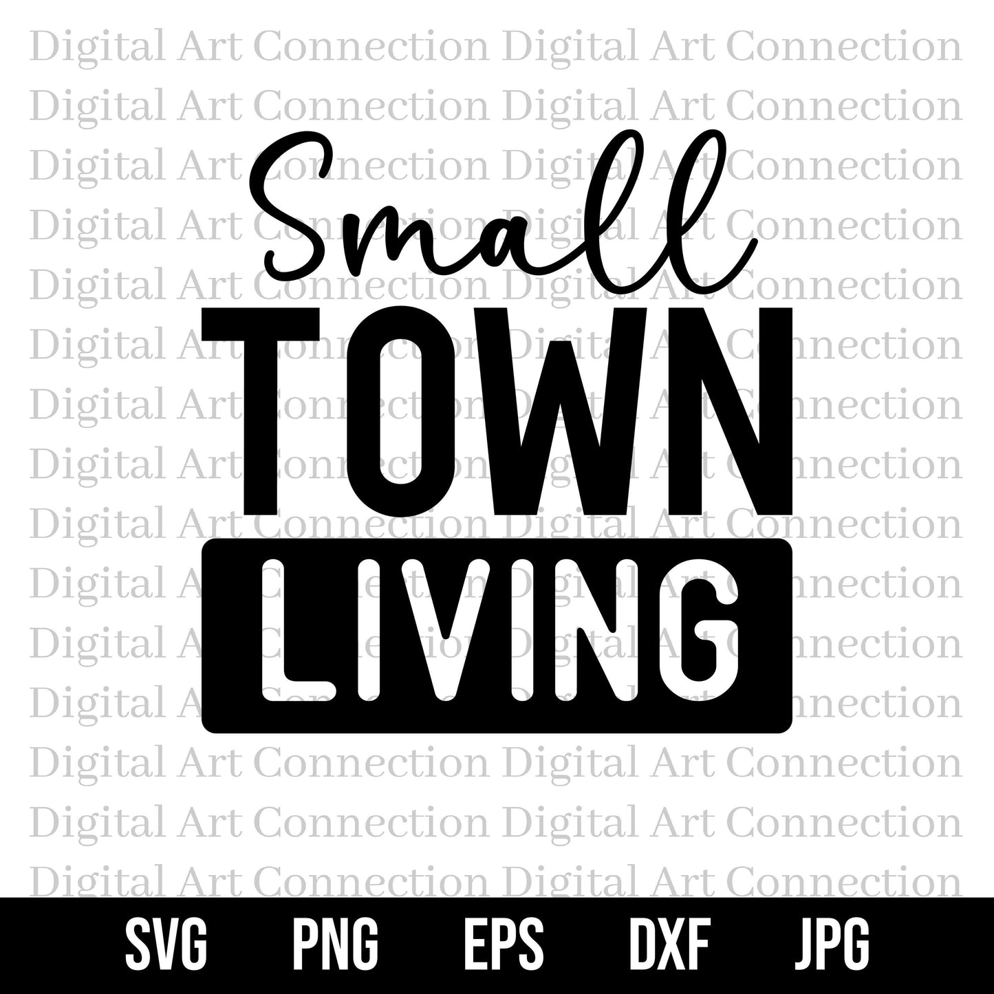 Small Town Living SVG