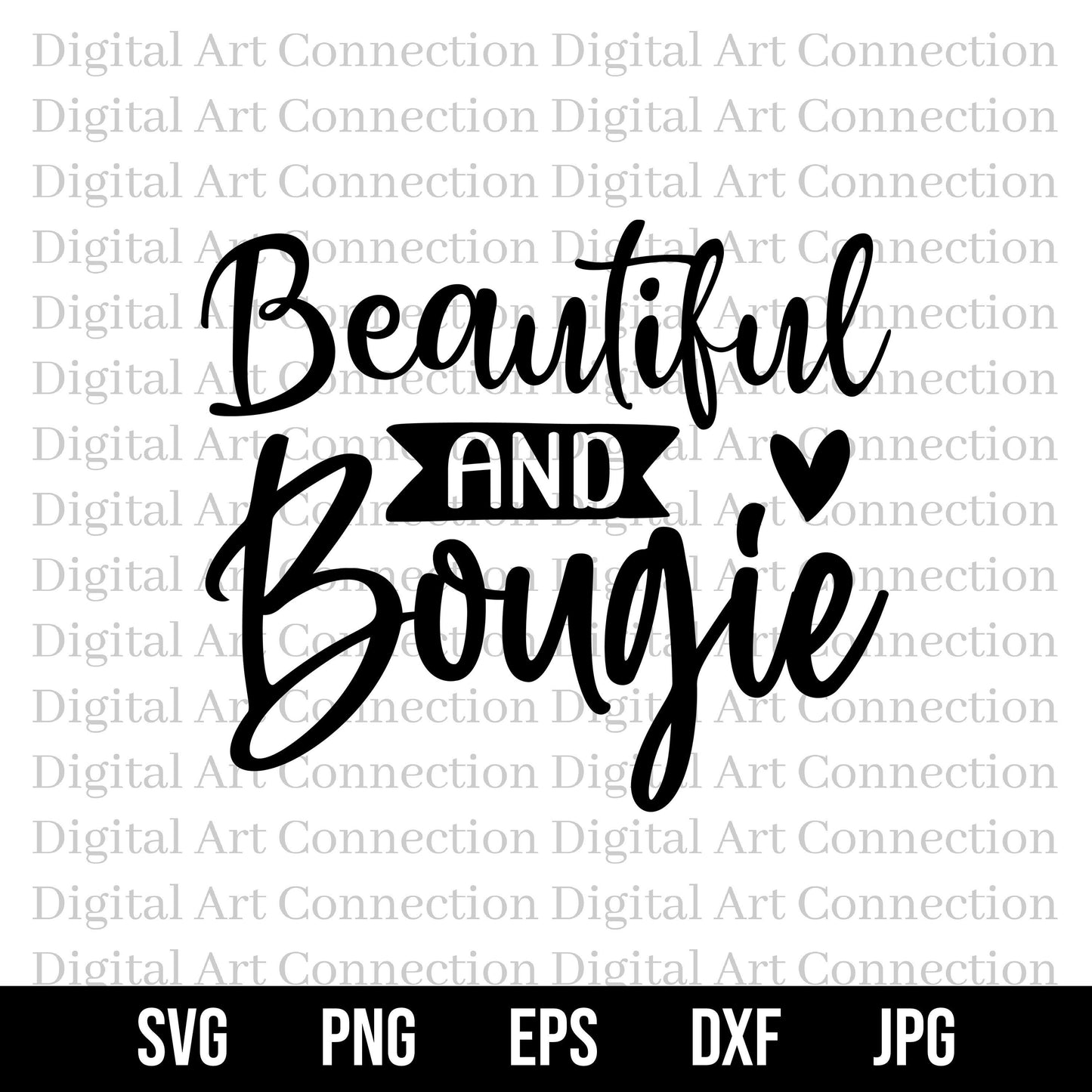 Beautiful and Bougie SVG