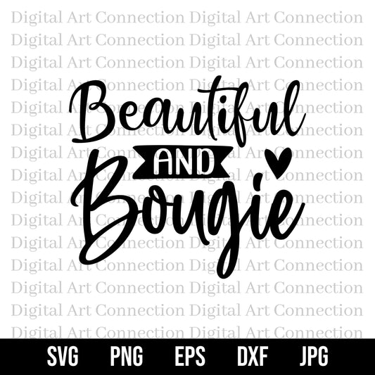 Beautiful and Bougie SVG